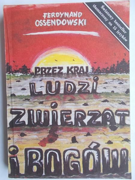 Przez kraj ludzi, zwierząt i bogów