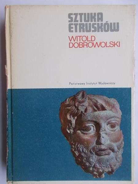 Dobrowolski Witold - Sztuka Etrusków