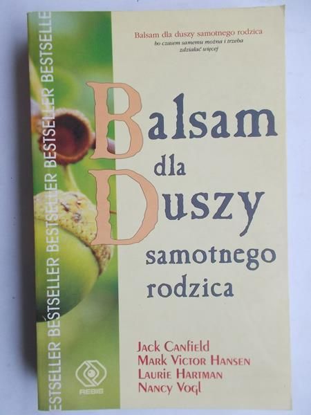 Canfield Jack - Balsam dla duszy samotnego rodzica