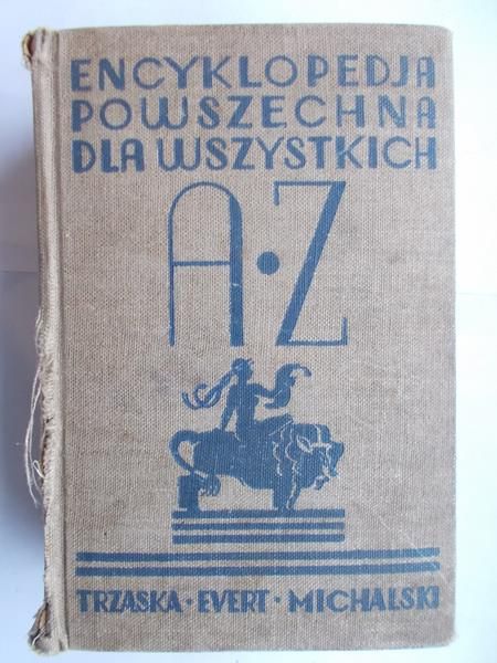 Lam Stanisław (red.) - Encyklopedia powszechna dla wszystkich A*Z, 1936