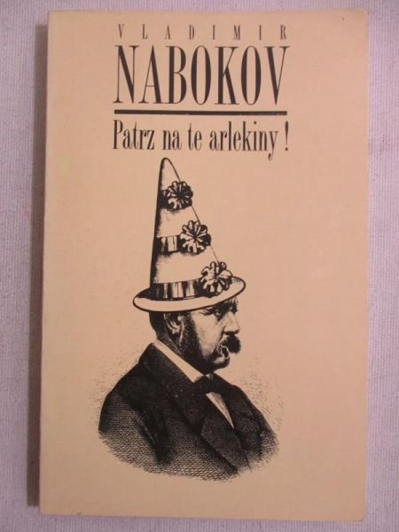 Nabokov Vladimir - Patrz na te arlekiny!
