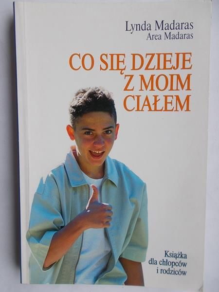 Madaras Lynda - Co się dzieje z moim ciałem