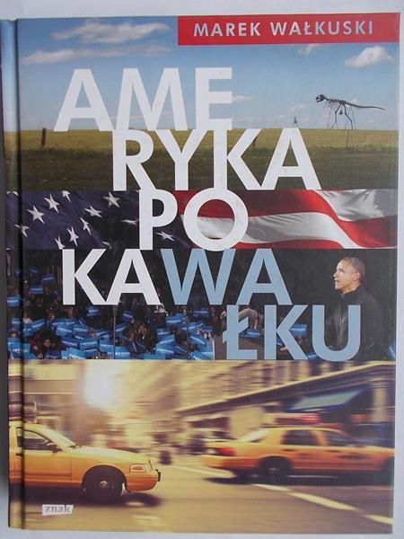 Ameryka po kawałku