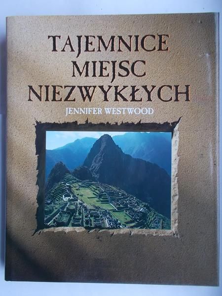 Tajemnice miejsc niezwykłych