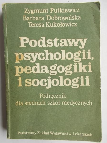 Podstawy psychologii, pedagogiki i socjologii