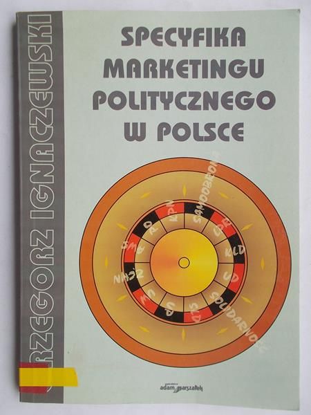 Specyfika rozwoju marketingu politycznego w Polsce