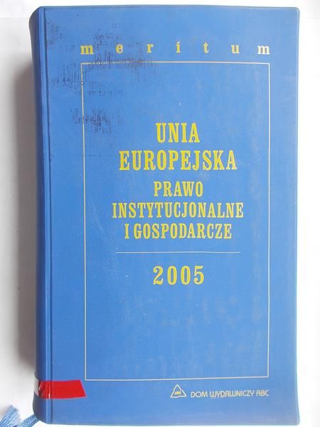 Unia Europejska prawo instytucjonalne i gospodarcze