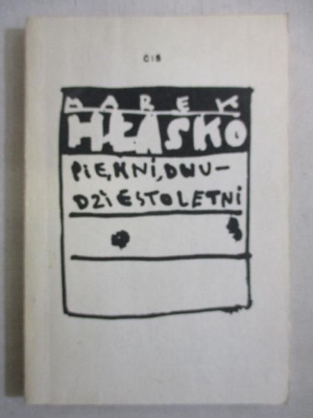 Hłasko Marek - Piękni, dwudziestoletni