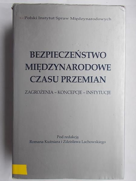 Bezpieczeństwo międzynarodowe czasu przemian