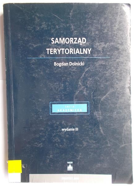Dolnicki Bogdan - Samorząd terytorialny. Wydanie III