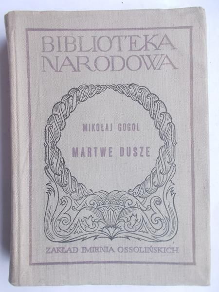 Gogol Mikołaj - Martwe dusze