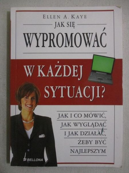 Jak się wypromować w każdej sytuacji?