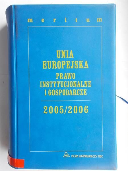 Unia Europejska prawo instytucjonalne i gospodarcze 2005/2006