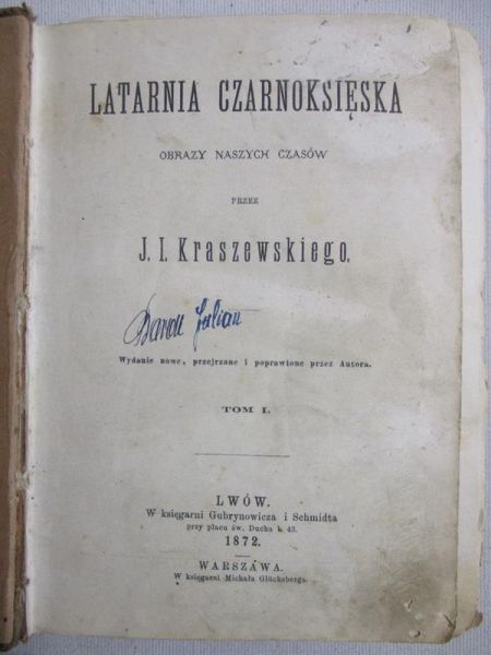 Kraszewski J. I. - Latarnia czarnoksięska, 1872 r.