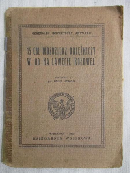 15 cm. Moździerz oblężniczy w. 80 na lawecie kołowej, 1919 r.
