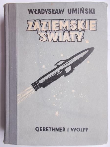 Zaziemskie światy, 1948 r.