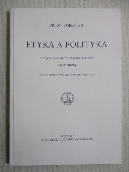 Etyka a polityka, reprint z 1926 r.