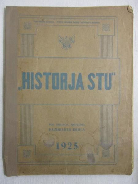 Król Kazimierz (red.) - Historja stu, 1925 r.