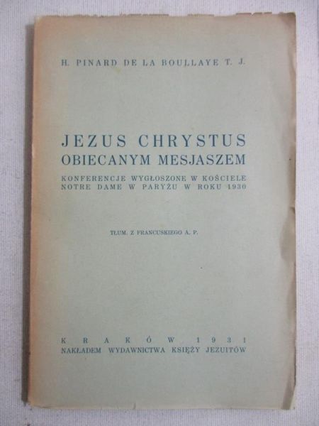 Jezus Chrystus obiecanym Mesjaszem, 1931 r.
