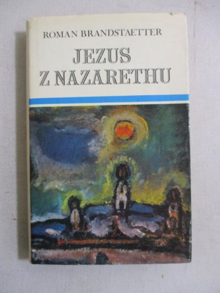 Brandstaetter Roman - Jezus z Nazaretu