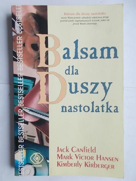 Canfield Jack - Balsam dla Duszy nastolatka