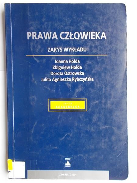 Prawa człowieka. Zarys wykładu