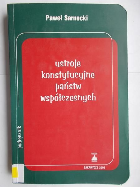 Ustroje konstytucyjne państw współczesnych