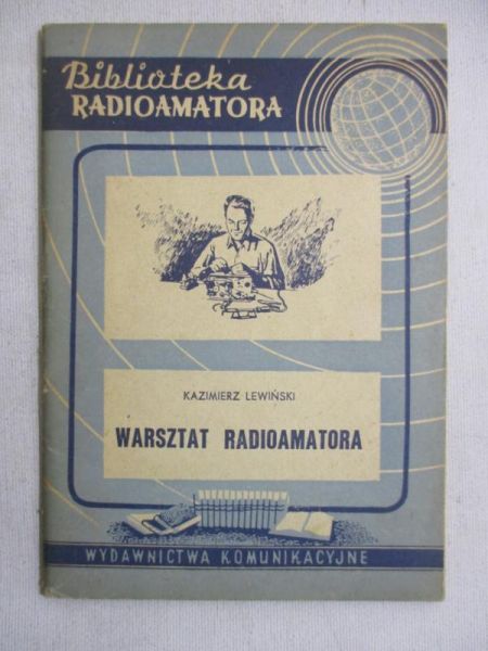 Lewiński Kazimierz - Warsztat radioamatora