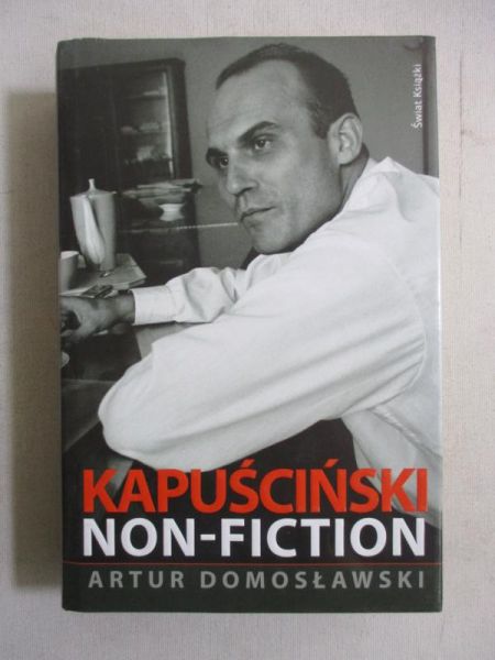 Kapuściński. Non-fiction