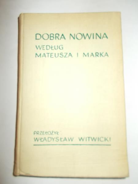 Dobra Nowina według Mateusza i Marka