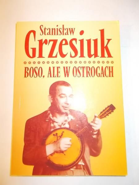 Boso, ale w ostrogach