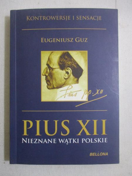 Pius XII. Nieznane wątki polskie