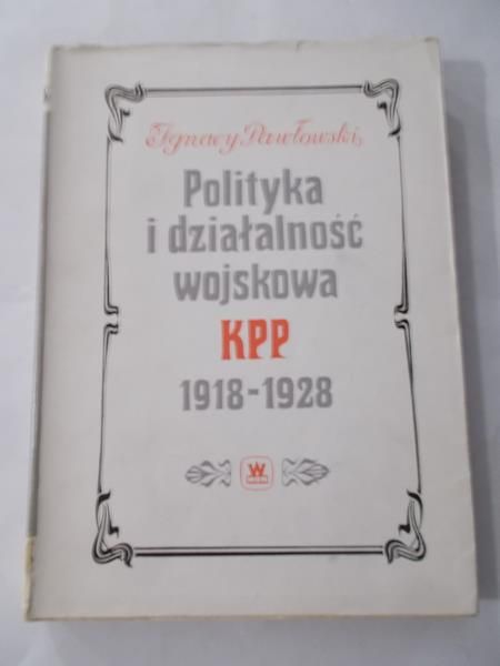 Polityka i działalność wojskowa KPP, 1918-1928