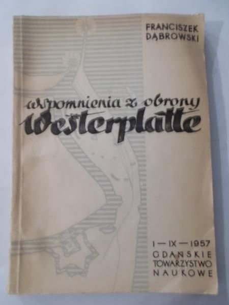 Wspomnienia z obrony Westerplatte