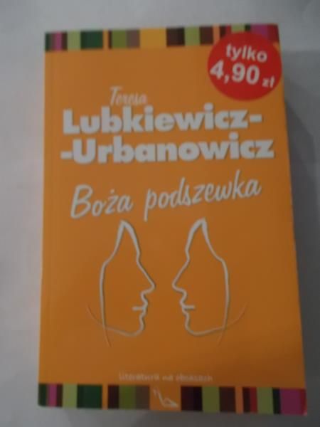 Lubkiewicz - Urbanowicz Teresa - Boża podszewka
