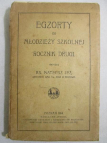 Egzorty do młodzieży szkolnej, 1914 r.