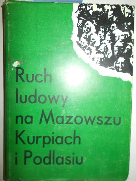 Ruch ludowy na Mazowszu, Kurpiach i Podlasiu