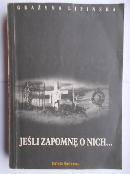 Jeśli zapomnę o nich…