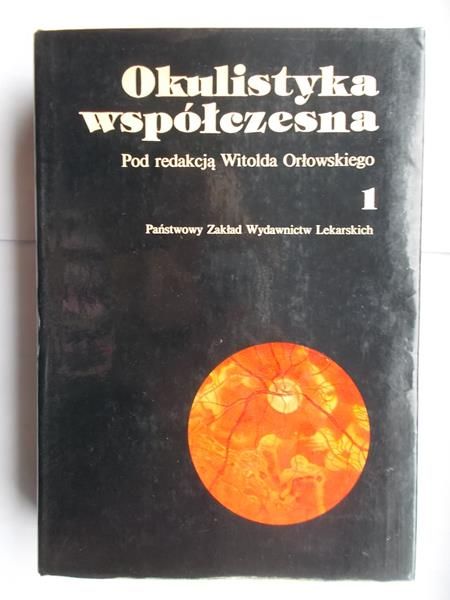 Okulistyka współczesna, tom I,II