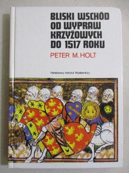 Bliski wchód od wypraw Krzyżowych do 1517 roku