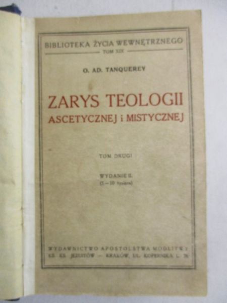 Zarys teologii ascetycznej i mistycznej T. II, 1949r.