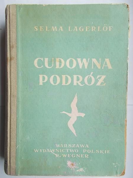 Lagerlof Selma - Cudowna podróż, 1948 r.