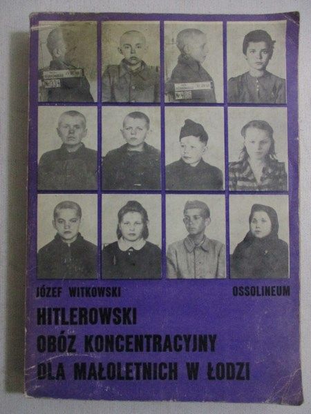 Hitlerowski obóz koncentracyjny dla małoletnich w Łodzi