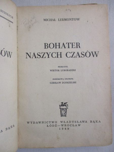 Bohater naszych czasów, 1949r.