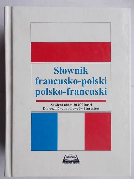 Słownik francusko-polski polsko-francuski