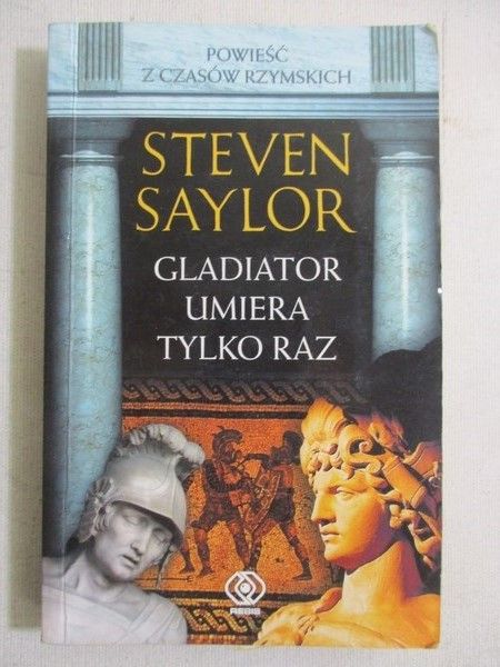 Gladiator umiera tylko raz