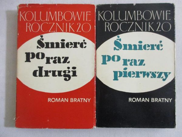Bratny Roman - Kolumbowie  Rocznik 20: Śmierć po raz pierwszy / Śmierć po raz drugi