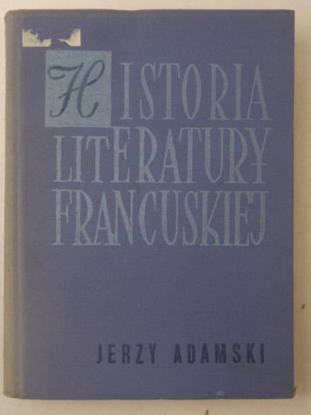 Adamski Jerzy - Historia literatury francuskiej