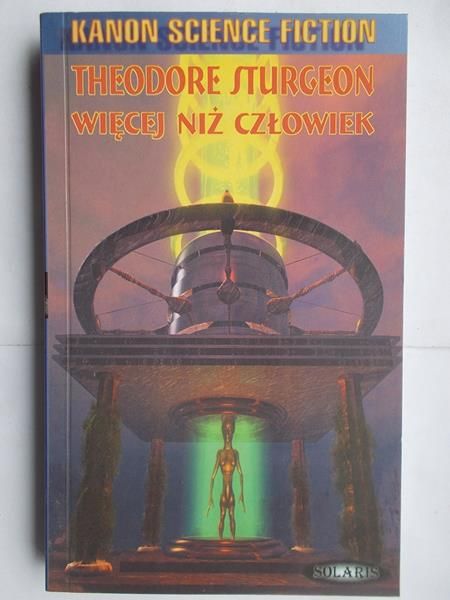 Sturgeon Theodore - Więcej niż człowiek
