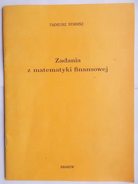 Zadania z matematyki finansowej